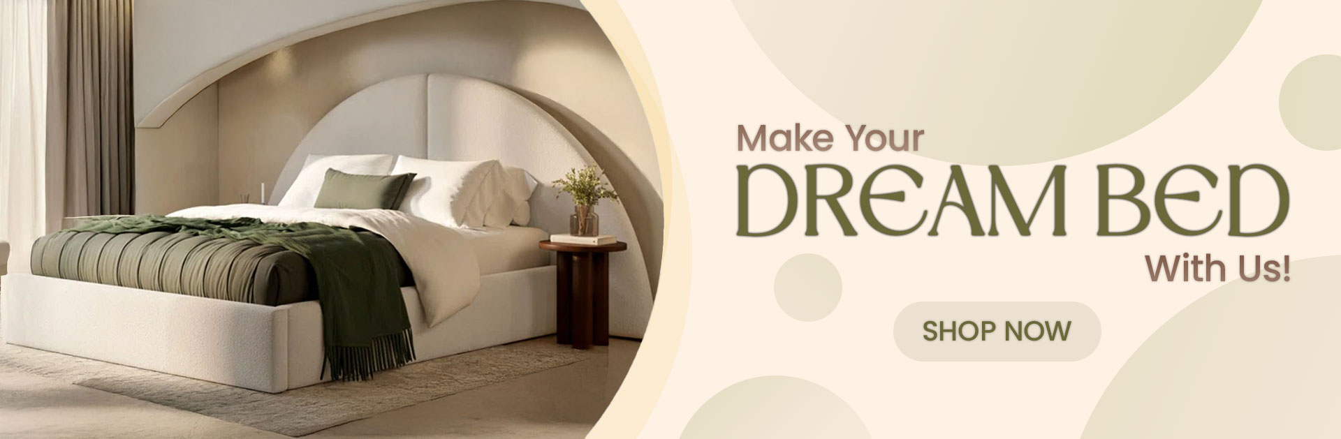 Make Your Dream Bed With Us
