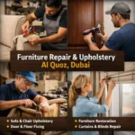 Furniture Repair in Al Quoz Dubai – Upholstery, Restoration & Carpentry Services