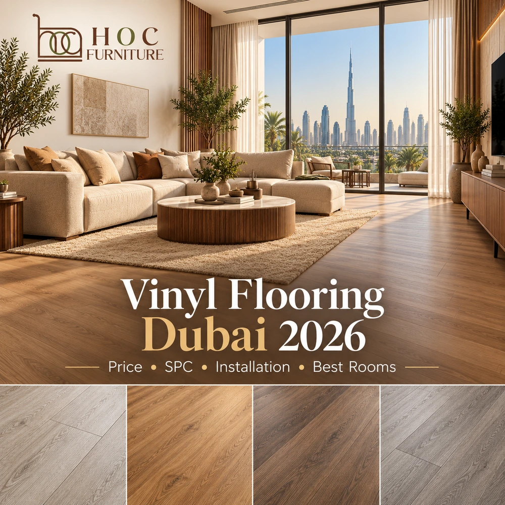 Vinyl flooring Dubai 2026 price SPC installation and best rooms by HOC Furniture